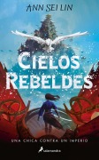 Cover-Bild zum Titel 'Cielos Rebeldes / Rebel Skies' von 'Ann Sei Lin'