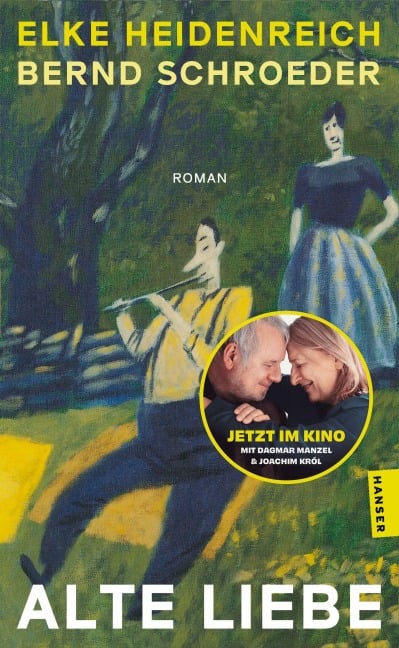 Alte Liebe - Elke Heidenreich, Bernd Schroeder