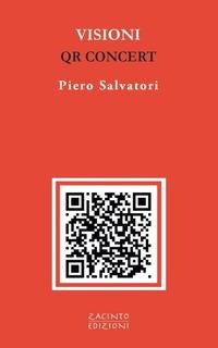Visioni. QR Concert® - Piero Salvatori