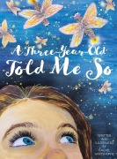 Cover-Bild zum Titel 'A Three-Year-Old Told Me So' von 'Rachel Hartshorne'