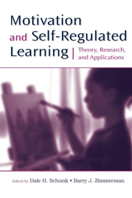 Motivation and Self-Regulated Learning - 