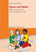 Cover-Bild zum Titel 'Götter und Helden' von 'Martina Steinkühler'