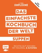 Cover-Bild zum Titel 'Simplissime - Das einfachste Kochbuch der Welt: Suppen' von 'Jean-Francois Mallet'