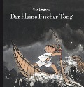 Cover-Bild zum Titel 'Der kleine Fischer Tong' von 'Chen Jianghong'
