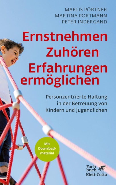 Ernstnehmen - Zuhören - Erfahrungen ermöglichen - Marlis Pörtner, Peter Indergand, Martina Portmann