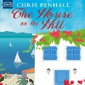Cover-Bild zum Titel 'The House on the Hill' von 'Chris Penhall'