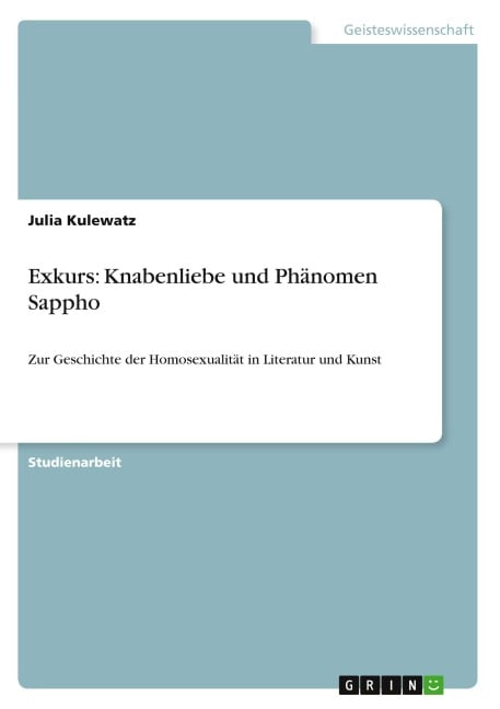 Exkurs: Knabenliebe und Phänomen Sappho - Julia Kulewatz
