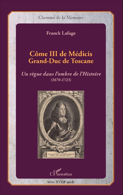 Côme III de Médicis - Lafage