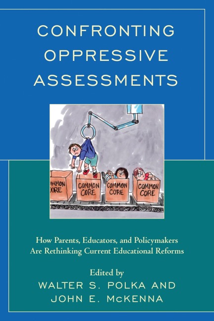 Confronting Oppressive Assessments - 