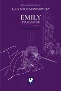 Cover-Bild zum Titel 'Emily Tirmaniyor - Rüzgarin Kizi Emily 2' von 'Lucy Maud Montgomery'