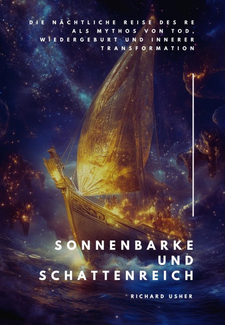 Sonnenbarke und  Schattenreich - Richard Usher