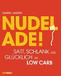 Cover-Bild zum Titel 'Nudel ade!' von 'Daniel Hauser'