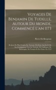 Cover-Bild zum Titel 'Voyages De Benjamin De Tudelle, Autour Du Monde, Commencé L'an 1173' von 'Pierre De Bergeron'