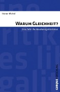 Cover-Bild zum Titel 'Warum Gleichheit?' von 'Heiner Michel'
