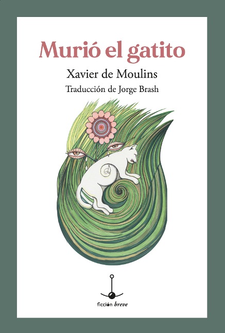 Murió el gatito - Xavier De Moulins