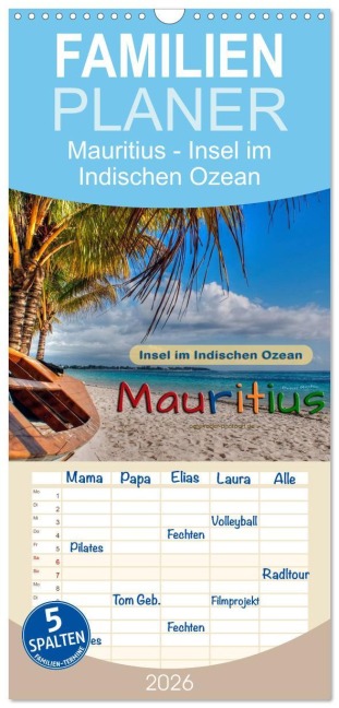 Familienplaner 2026 - Mauritius - Insel im Indischen Ozean mit 5 Spalten (Wandkalender, 21 x 45 cm) CALVENDO - Peter Roder
