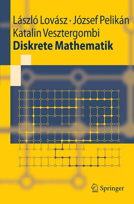 Diskrete Mathematik - László Lovász, József Pelikan, Katalin Vesztergombi