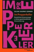 Cover-Bild zum Titel 'Im Prepperkeller' von 'Julian Kaspar Genner'