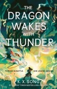 Cover-Bild zum Titel 'The Dragon Wakes With Thunder' von 'K. X. Song'