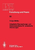 Integrierte Überwachungs- und Diagnosesysteme für numerische Steuerungen - Holger Möller