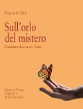 Cover-Bild zum Titel 'Sull'orlo del mistero' von 'Emanuela Ghini'