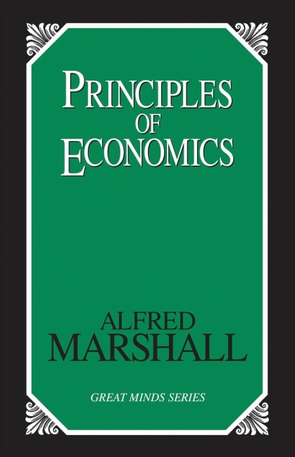 Principles of Economics - Alfred Marshall