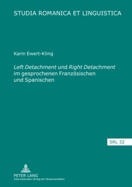 Left Detachment und Right Detachment im gesprochenen Französischen und Spanischen - Karin Ewert-Kling