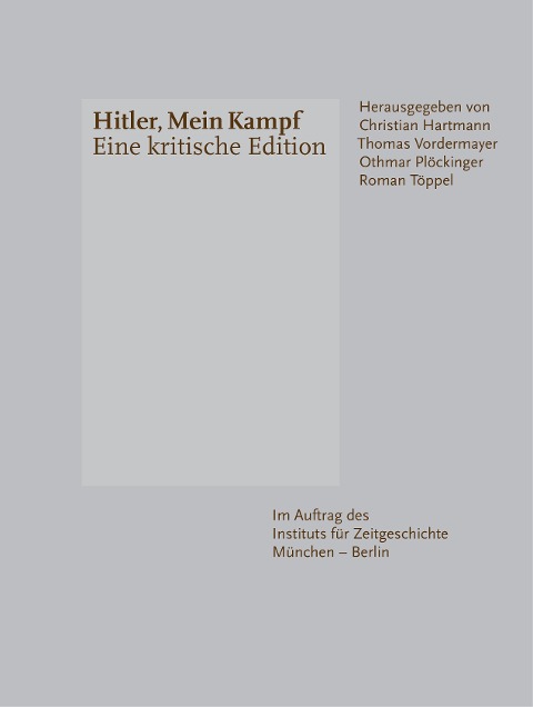 Hitler, Mein Kampf - Eine kritische Edition - 