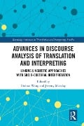 Cover-Bild zum Titel 'Advances in Discourse Analysis of Translation and Interpreting' von ''