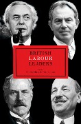 Cover-Bild zum Titel 'British Labour Leaders' von 'Charles Clarke, Toby S. James'