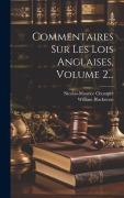 Cover-Bild zum Titel 'Commentaires Sur Les Lois Anglaises, Volume 2...' von 'William Blackstone, Nicolas-Maurice Chompré'