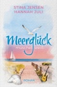 Cover-Bild zum Titel 'Meerglück, muschelweiß' von 'Stina Jensen, Hannah Juli'