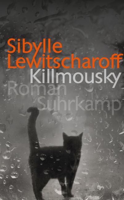 Killmousky - Sibylle Lewitscharoff