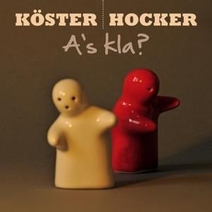A's Kla? - Köster & Hocker