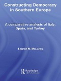Cover-Bild zum Titel 'Constructing Democracy in Southern Europe' von 'Lauren M. McLaren'