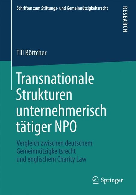 Transnationale Strukturen unternehmerisch tätiger NPO - Till Böttcher