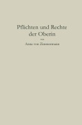 Cover-Bild zum Titel 'Pflichten und Rechte der Oberin' von 'Anna Von Zimmermann'