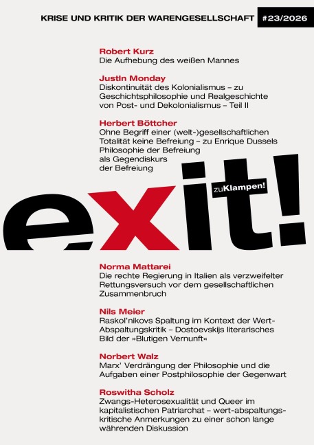 exit! Krise und Kritik der Warengesellschaft 23/2026 - Robert Kurz, Justin Monday, Rowitha Scholz, Herbert Böttcher, Norma Mattarei