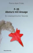 Cover-Bild zum Titel 'F-35 - Absturz mit Ansage' von 'Pierre-Alain Fridez'