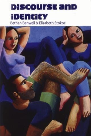 Discourse and Identity - Bethan Benwell, Elizabeth Stokoe