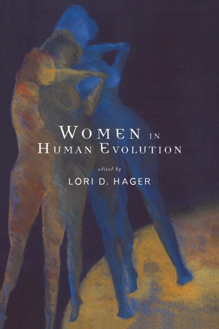 Women In Human Evolution - 