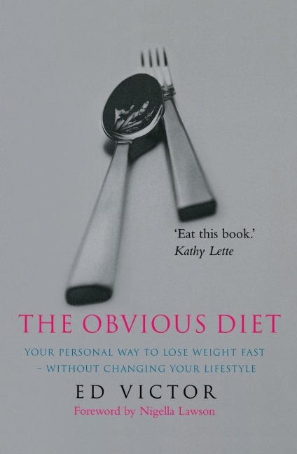The Obvious Diet - Ed Victor
