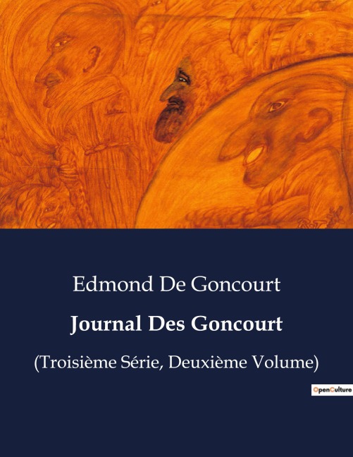 Journal Des Goncourt - Edmond de Goncourt