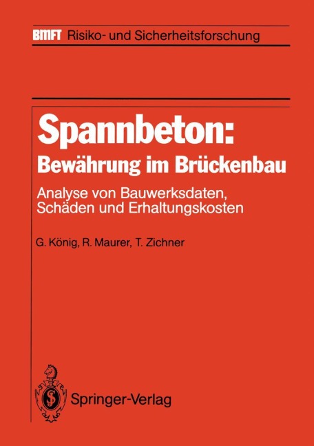 Spannbeton: Bewährung im Brückenbau - Gert König, Reinhard Maurer, Tilman Zichner