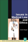 Cover-Bild zum Titel 'Issues in Medical Law and Ethics' von 'Derek Morgan'