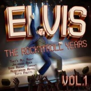 Cover-Bild zum Titel 'Elvis - The Rock n Roll Years Vol. 1' von 'Elvis Presley'