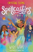 Cover-Bild zum Titel 'Spellcasters: Wish Wars' von 'Crystal Sung'