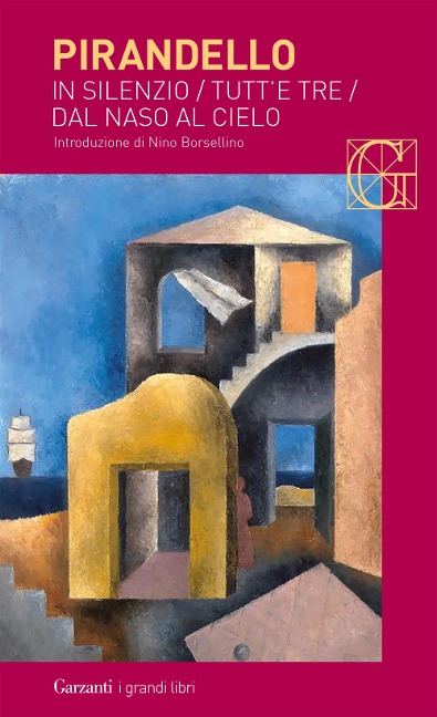 Novelle per un anno: In silenzio-Tutt'e tre-Dal naso al cielo - Luigi Pirandello
