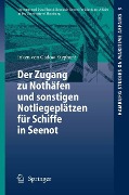 Cover-Bild zum Titel 'Der Zugang zu Nothäfen und sonstigen Notliegeplätzen für Schiffe in Seenot' von 'Inken Gadow-Stephani'