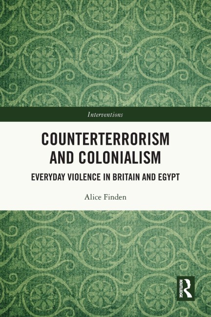 Counterterrorism and Colonialism - Alice Finden